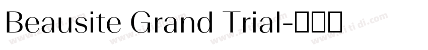 Beausite Grand Trial字体转换